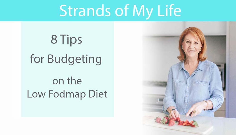 8 Tips for budgeting on the low Fodmap diet