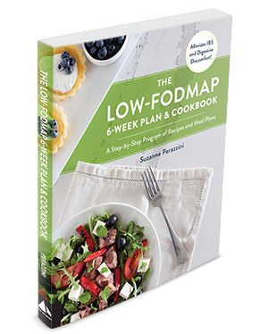 The Low FODMAP 6-Week Plan & Cookbook