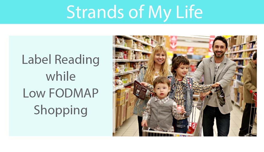 Label Reading while Low FODMAP Shopping