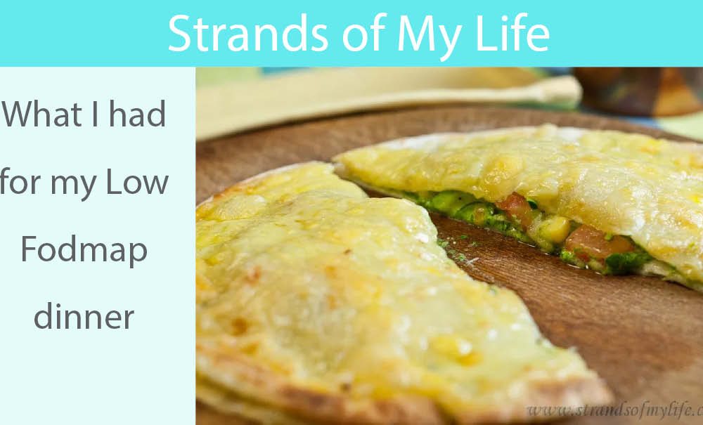 What I had for my Low Fodmap Dinner