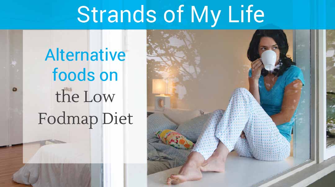 Low Fodmap diet alternative foods