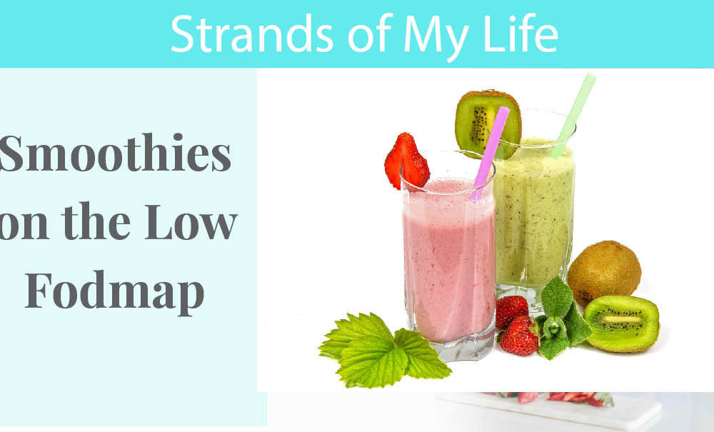 Smoothies on the Low Fodmap Diet